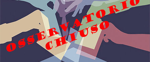 ELEZIONI REGIONALI – CHIUSURA OSSERVATORIO